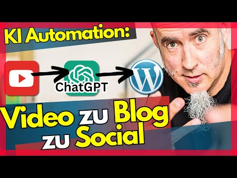 Mit K.I. automatisch BLOGS erstellen aus VIDEO - Bonus: auf Social Media veröffentlichen